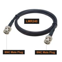 สาย LMR240 BNC ปลั๊กตัวผู้ไปยัง N ตัวผู้/N แจ็คตัวเมียอะแดปเตอร์ RF 50-4 Pigtail RF Coaxial Jumper 4G 5G LTE สายไฟต่อ