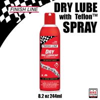 Finish Line DRY Lube Spray with Teflon™ 8.2 oz 244 ml สเปรย์หล่อลื่นโซ่ประสิทธิภาพสูง ผสมของสารหล่อลื่น Teflon™