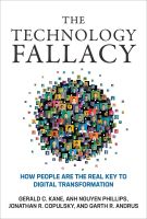 หนังสืออังกฤษใหม่ The Technology Fallacy : How People Are the Real Key to Digital Transformation (Management on the Cutting Edge) [Paperback]