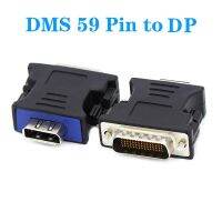 1Piece DMS-59 to DP Adapter 59 Pin to Displyaport Male to Female  for Video Card Cables