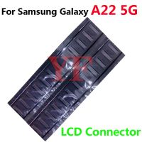 [Hot K] 2ชิ้นสำหรับ Samsung Galaxy A22 5G 4G A226 A225จอแสดงผล LCD ตัวเชื่อมต่อโค้งงอ FPC เครื่องชาร์จ USB หัวชาร์จ