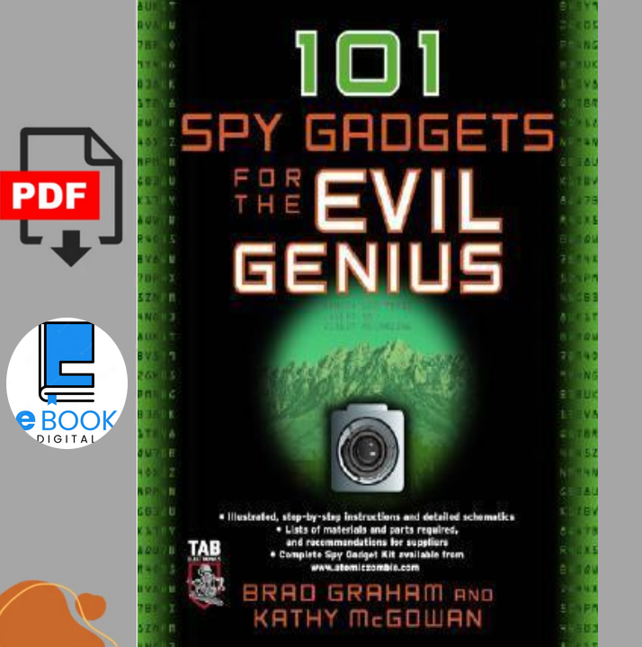 101 Spy Gadgets for the Evil Genius Brad Graham, Kathy McGowan (eBook