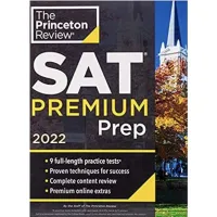 Loving Every Moment of It. หนังสือภาษาอังกฤษ Princeton Review SAT Premium Prep, 2022: 9 Practice Tests + Review &amp; Techniques + Online Tools
