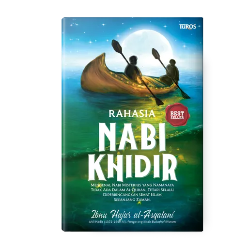 Turos Pustaka Kitab Islam Rahasia Nabi Khidir Ibnu Hajar Al Asqalani Lazada Indonesia