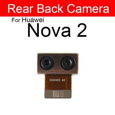 สายกล้องหน้าโค้งด้านหลังสำหรับ Huawei Nova 2Plus 2i 2S ความลึกด้านหน้ากล้องทั้งหมดด้านหลังกล้องขนาดใหญ่อะไหล่เฟล็กซ์ริบบอน