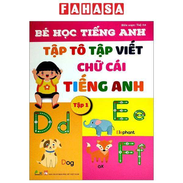 Fahasa - Bé Học Tiếng Anh - Tập Tô Tập Viết Chữ Cái Tiếng Anh ...