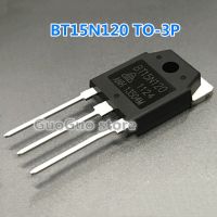 5ชิ้น TO-3P BT15N120 BT15N120ANH 15A TO3P/1200โวลต์ทรานซิสเตอร์ใหม่แบบดั้งเดิม IGBT