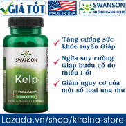 Viên uống Swanson Kelp hỗ trợ sức khỏe tuyến Giáp ngừa bướu cổ 250 viên