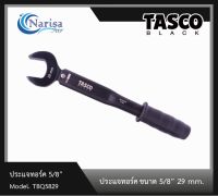 TASCO BLACK ประแจทอร์ค 5/8" 29mm. Model. TBQ5829