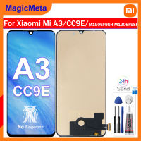 MagicMeta LCD TFT สำหรับ Xiaomi Mi A3/CC9E ชิ้นส่วนจอสัมผัสแอลซีดีของเครื่องแปลงดิจิทัลสำหรับ Xiaomi Mi A3 CC9E M1906F9SH M1906F9SI แอลซีดี100% ทดสอบอะไหล่