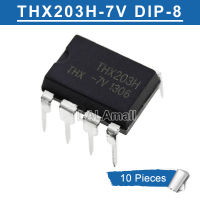 10pcs THX203H DIP-8 THX203H-7V THX203H-8V DIP8 Power Management IC Chip new original