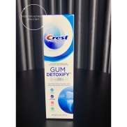 ĐỦ BILL STORE VÀ AIR Kem đánh răng Crest Gum Detoxify 147g _ Live mua