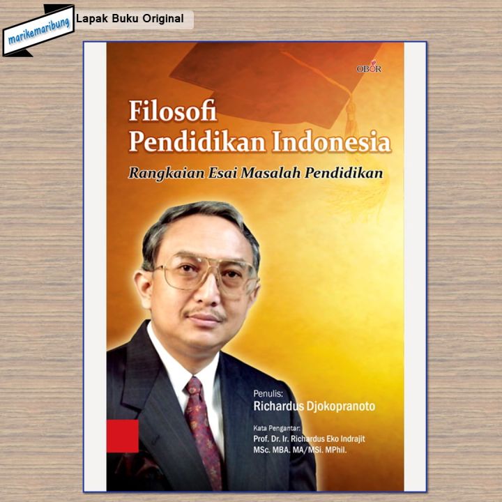 Buku Filosofi Pendidikan Indonesia – Rangkaian Esai Masalah Pendidikan ...