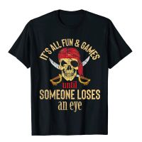 Funny Pirate Quote With Eye Patch Headscarf Design T-Shirt Slim Fit Mens Top T-Shirts Birthday Tops Tees Cotton Casual