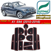 SLOTPAD ยางรองหลุม BMW X1 E84 ออกแบบเองจากรถเมืองไทยพวงมาลัยขวา ตรงรุ่นรถเมืองไทย แผ่นรองหลุม รองช่องวางแก้ว ยางรองแก้ว กันรอย กันเปื้อน