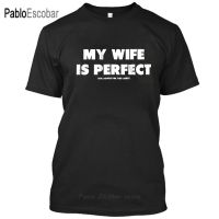 New Men T-Shirt Fashion Hot Sale EnjoytheSpirit Funny T-shirt My Wife Is Perfect She Bought Me This Shirt shubuzhi Summer Casual T-shirts Plus Size Printed  WZ43