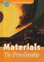 OXFORD READ&amp;DISCOVER 5:MATERIALS TO PRODUCTS BY DKTODAY