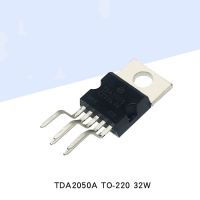 10ชิ้น Tda2050a Tda2050 To220-5 To220