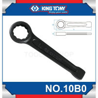 ประแจแหวนทุบ สีดำ Ring Slogging Wrench No.10B0 ยี่ห้อ KING TONY (มีขนาด 27-55 mm.)