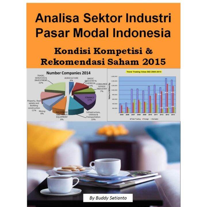 Analisa Sektor Industri Pasar Modal Indonesia Kondisi | Lazada Indonesia