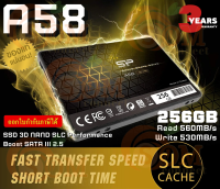 (256GB) SSD (เอสเอสดี) SILICON POWER A58 3D NAND SATA III 2.5" Performance Boost 560/530MB/s - 3Y