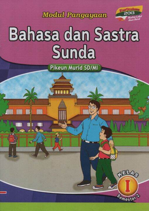 Buku Pendamping Pembelajaran Kelas 1 Sampai 6 Sd Judul 'Bahasa Sunda ...