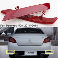 ไฟสะท้อนแสง Bemper Belakang สำหรับ Peugeot 508 508 2011 2012 2013 2014กันชนท้ายไฟตัดหมอกแถบไฟสัญญาณเตือนไม่มีหลอดไฟ