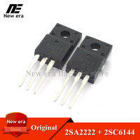 10Pcs 5คู่Original 2SA2222 + 2SC6144 TO-220F (5Pcs X A2222 + 5Pcs X C6144) เครื่องพิมพ์เมนบอร์ดชิปTriodeใหม่เดิม