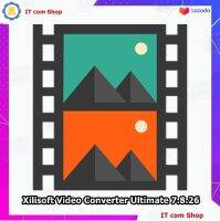 โปรแกรม Xilisoft Video Converter Ultimate v7.8.26 Build 20220609 ตัวเต็ม ถาวร โปรแกรมจัดการไฟล์วิดีโอ พร้อมวิธีติดตั้ง