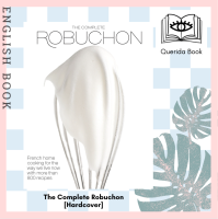 [Querida] หนังสือภาษาอังกฤษ The Complete Robuchon [Hardcover] by Joel Robuchon