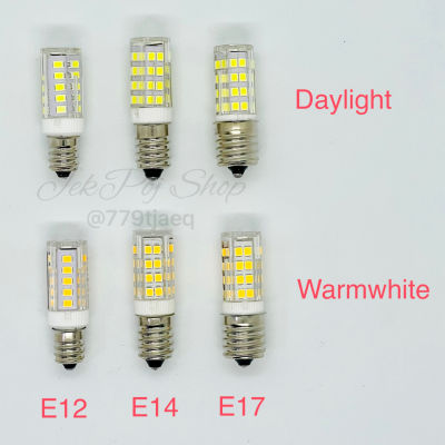 หลอดไฟ LED หลอดตู้เย็น หลอดศาลเจ้า E12/E14/E17 สีขาว และสีวอร์ม