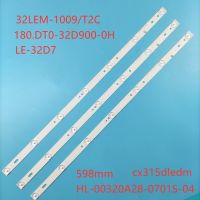 แถบไฟแบ็คไลท์ LED 32 ",แถบ32LEM-1010ทีวี LED BBK/T2C แถบ B0 HL-00320A28-0701S-04เทปอาร์เรย์ ZDCX32D07-ZC14FG-05