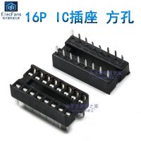 16 p square hole straight IC socket DIP - 16 feet electronic integrated circuit chip base connector PCB circuit boards