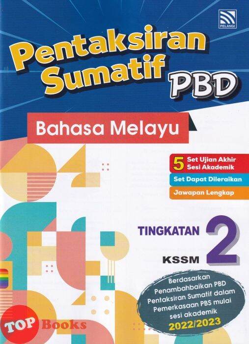 [TOPBOOKS Pelangi] Pentaksiran Sumatif PBD Bahasa Melayu Tingkatan 2 ...