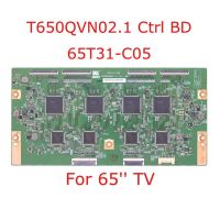 T650QVN02.1 Ctrl BD 65T31-C05 65 Tcon Board  65 Inch TV Circuit Logic Board T650QVN02.1 65T31-C05 Original TV Parts