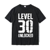 Level 30 Unlocked T-Shirt Video Gamer 30Th Birthday Gift Cotton Men Tshirts Summer Tops Shirts New Arrival Printed