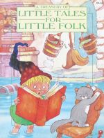 A treasury of little talks for little folk by Anne McKie and granddreams Limited