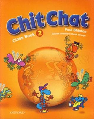 Bundanjai (หนังสือคู่มือเรียนสอบ) Chit Chat 2 Class Book (P)