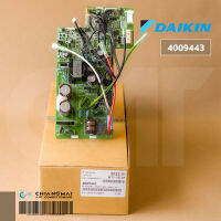 4009443 / 4009443L แผงวงจรแอร์ Daikin แผงบอร์ดแอร์ไดกิ้น แผงบอร์ดคอยล์เย็น รุ่น FTM28NV2S, FT24LV2S