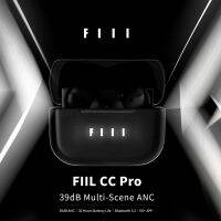 FIIL CC Pro English Edition แบรนด์ผู้ผลิตร้านค้าอย่างเป็นทางการบลูทู ธ 5.2 การลดเสียงรบกวนที่ใช้งาน ANC ไฮไฟเบส TWS หูฟังหน่วงเวลาต่ำ