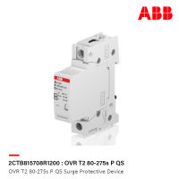 ABB : 2CTB815708R1200 : OVR T2 80-275s P QS Surge Protective Device รหัส OVR T2 80-275s P QS