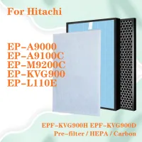 สำหรับ Hitachi เครื่องฟอกอากาศ EP-A9000 EP-A9100C EP-M9200C EP-KVG900 EP-L110E เปลี่ยน HEPA และ Activated Carbon Filter