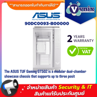 Asus 90DC0093-B00000  TUF GAMING GT502 WHITE เคส By Vnix Group