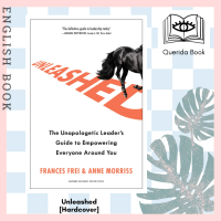 [Querida] Unleashed : The Unapologetic Leaders Guide to Empowering Everyone around You [Hardcover]