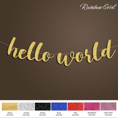 Hello World Banner,Baby Shower Sign Backdrop,Girl Boy 1st Birthday Decoration,Gold/Silver Glitter Kids Party Decorations Supplie