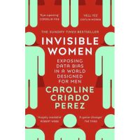 New Releases ! &amp;gt;&amp;gt;&amp;gt; หนังสือภาษาอังกฤษ Invisible Women: Exposing Data Bias in a World Designed for Men by Caroline Criado Perez