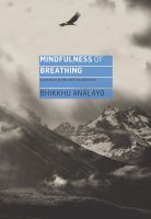 หนังสืออังกฤษใหม่ Mindfulness of Breathing : A Practice Guide and Translations [Paperback]