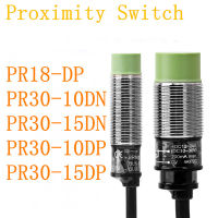 1PCS 100 ใหม่ Proximity Switch PR30-10DN PR30-15DN PR30-10DP PR30-15DP Sensor