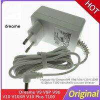 Original Dreame V9 V9P V9b V9pro V8 V10PIUS T100มือถือเครื่องดูดฝุ่นไร้สายอุปกรณ์เสริม Charger Power Adapter