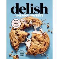 CLICK !! &amp;gt;&amp;gt;&amp;gt; Delish Insane Sweets : Bake Yourself a Little Crazy: 100+ Cookies, Bars, Bites [Hardcover]หนังสือภาษาอังกฤษ พร้อมส่ง